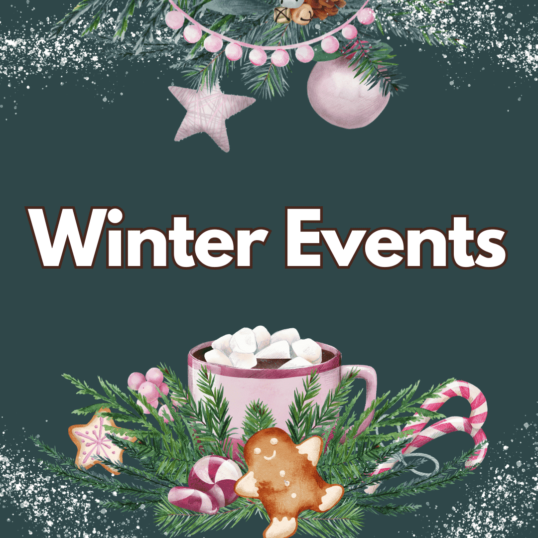 Decorative image that says, "Winter Events"